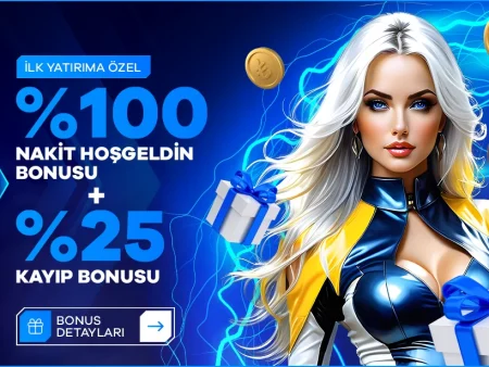 %100 Hoşgeldin + %25 Kayıp Bonusu